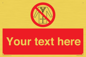 Custom No Lab Coats Sign